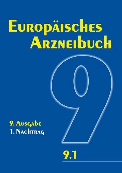 Europäisches Arzneibuch 9. Ausgabe, 1. Nachtrag: Amtliche deutsche Ausgabe (Ph. Eur. 9.1)