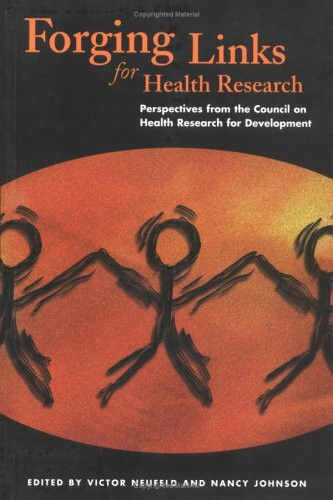 Forging Links for Health Research: Perspectives from the Council on Health Research for Development