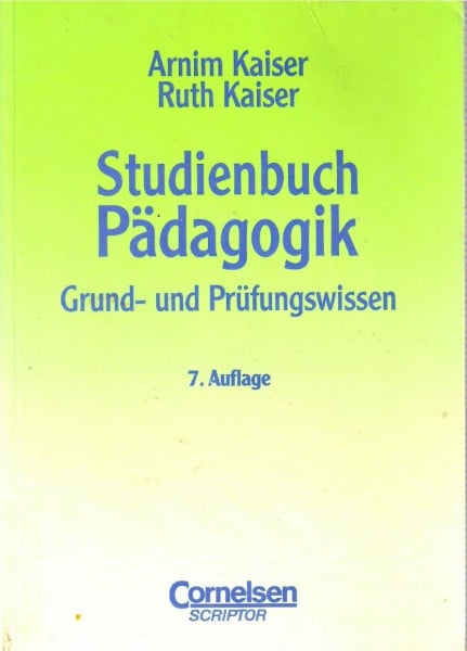 studium kompakt - Pädagogik: Studienbuch Pädagogik: Grund- und Prüfungswissen. Studienbuch