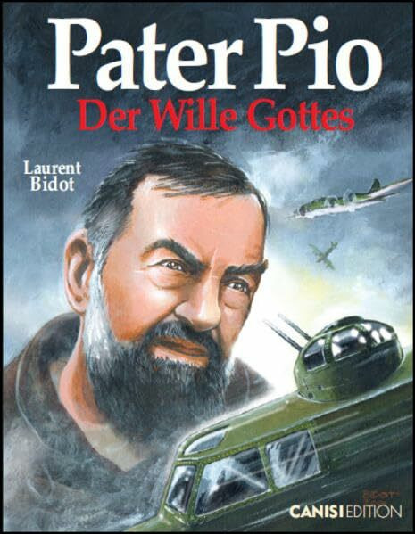 Pater Pio: Der Wille Gottes