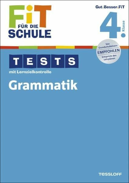 Fit für die Schule: Tests mit Lernzielkontrolle. Grammatik 4. Klasse