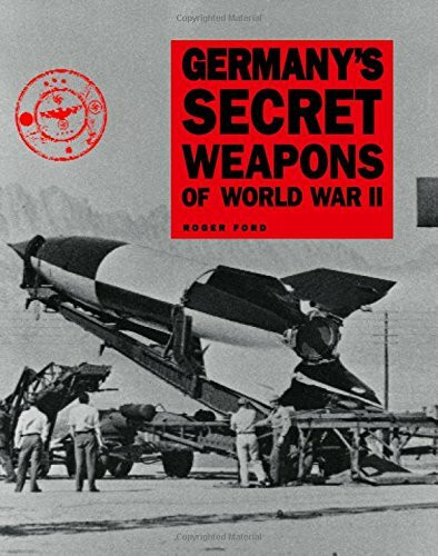 Germany's Secret Weapons of World War II