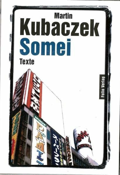 Somei: Prosatexte (Folio Pocket Myzel)