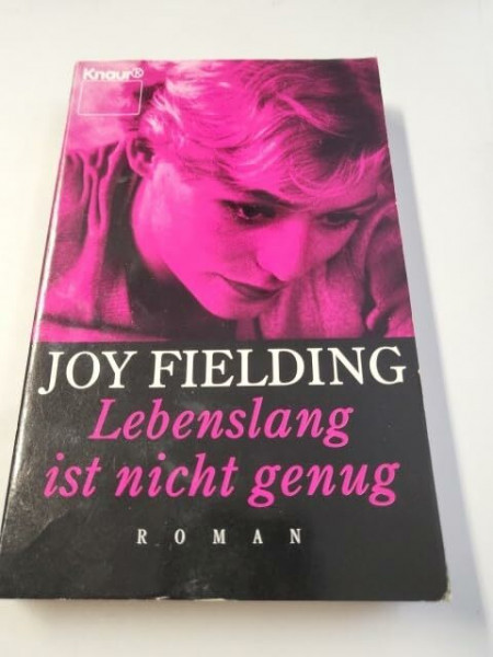 Lebenslang ist nicht genug (Knaur Taschenbücher. Romane, Erzählungen)