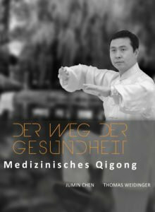 Medizinisches Qigong - Der Weg der Gesundheit