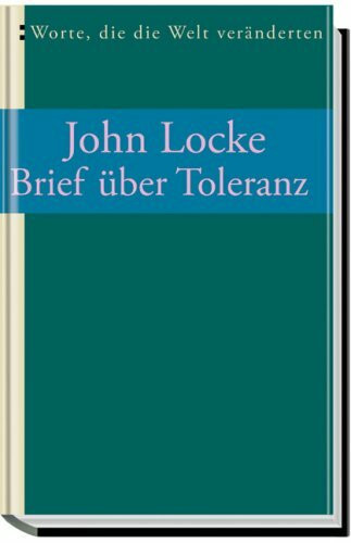 Brief über Toleranz: Aus d. Latein übertr. u. m. einigen Anm. v. Johann Friedrich Mayer
