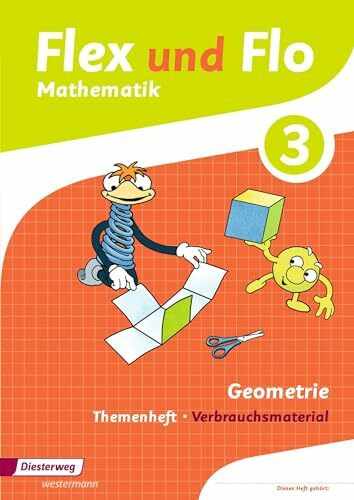 Flex und Flo - Ausgabe 2014: Themenheft Geometrie 3 Verbrauchsmaterial