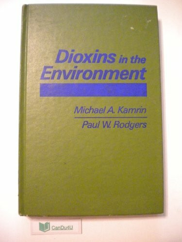 Dioxins in the Environment