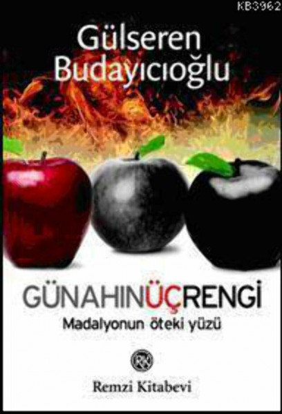 Günahın Üç Rengi: Madalyonun Öteki Yüzü