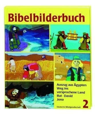 Was uns die Bibel erzählt / Bibelbilderbuch 2