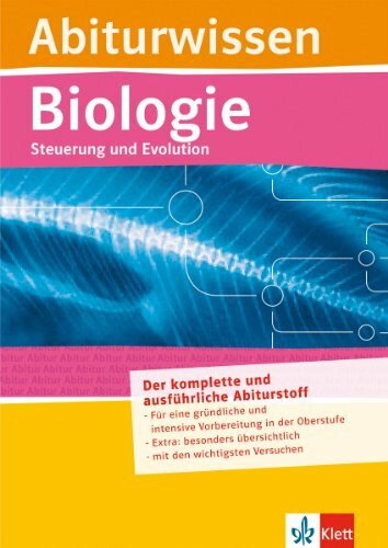 Biologie - Steuerung und Evolution: für Oberstufe und Abitur