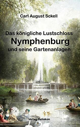 Das königliche Lustschloss Nymphenburg und seinen Gartenanlagen