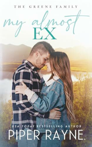 My Almost Ex (The Greene Family, Band 2)