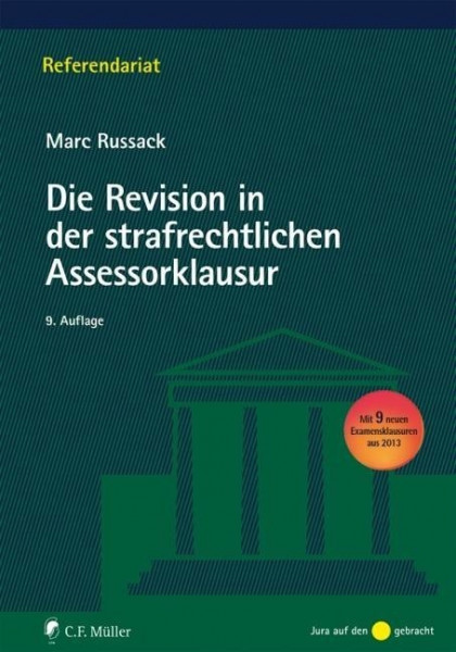 Die Revision in der strafrechtlichen Assessorklausur