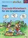 Englisch lernen mit der Bildermaus - Mein Englisch-Wörterbuch für die Grundschule