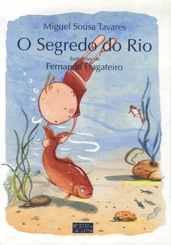 O Segredo do Rio