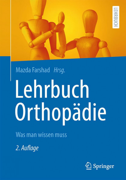 Lehrbuch Orthopädie: Was man wissen muss