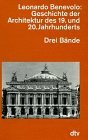Geschichte der Architektur im 19. und 20. Jahrhundert: GESCHICHTE DER ARCHITEKTUR IM 19.J/ 20. Jahrhunderts: Drei Bände (dtv Kassettenausgaben)