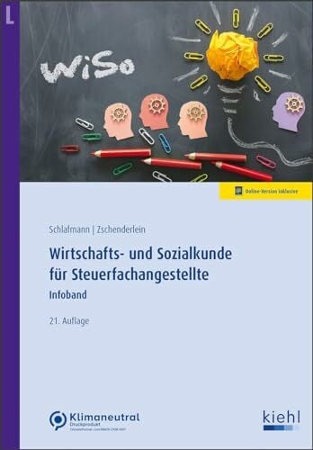 Wirtschafts- und Sozialkunde für Steuerfachangestellte: Infoband Wirtschafts- und Sozialkunde für Steuerfachangestellte: Infoband