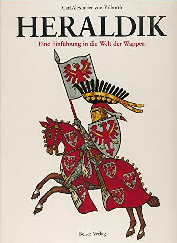 Heraldik : Eine Einführung in die Welt der Wappen.