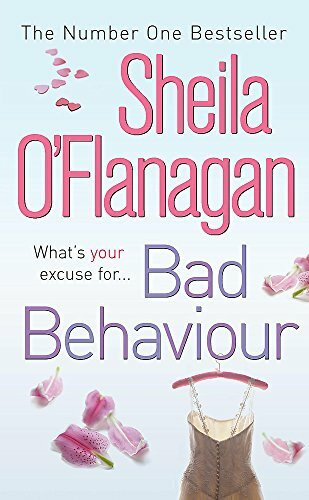 Bad Behaviour: A captivating tale of friendship, romance and revenge