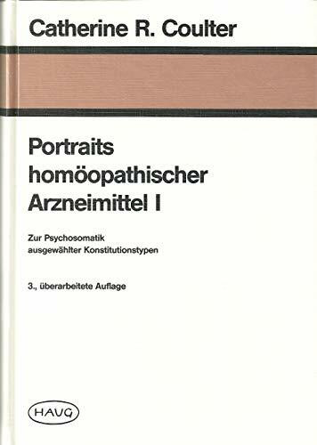 Portraits homöopathischer Arzneimittel. Band 1