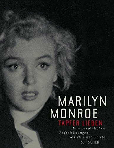 Tapfer lieben: Ihre persönlichen Aufzeichnungen, Gedichte und Briefe: Ihre persönlichen Aufzeichnungen, Gedichte und Briefe. Vorw. v. Antonio Tabucchi. Text engl.-dtsch. (Literatur (international))