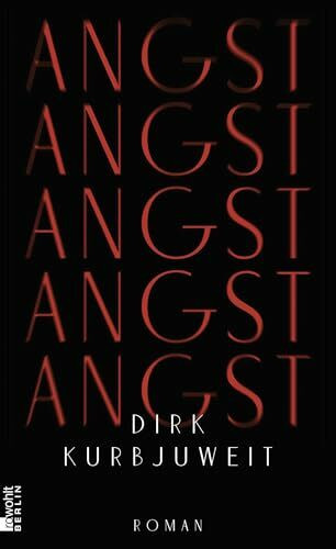 Angst: Roman