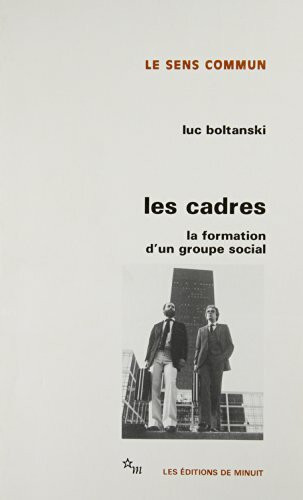Les Cadres : La Formation d'un groupe social