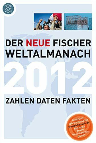 Der neue Fischer Weltalmanach 2012: Zahlen Daten Fakten