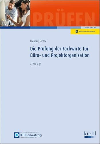 Die Prüfung der Fachwirte für Büro- und Projektorganisation (Prüfungsbücher für Fachwirte und Fachkaufleute)