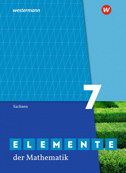 Elemente der Mathematik SI - Ausgabe 2019 für Sachsen: Schulbuch 7: Sekundarstufe 1 - Ausgabe 2019