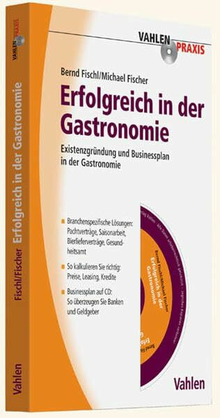 Erfolgreich in der Gastronomie (Vahlen Praxis)