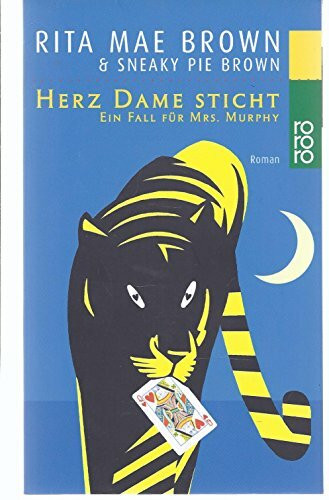 Herz Dame sticht (Ein Fall für Mrs. Murphy, Band 5)