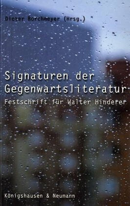 Signaturen der Gegenwartsliteratur: Festschrift für Walter Hinderer