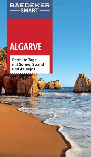 Baedeker SMART Reiseführer Algarve: Perfekte Tage mit Sonne, Strand und Azulejos
