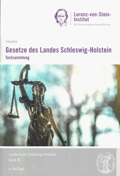 Gesetze des Landes Schleswig-Holstein - Textsammlung - Band 1, 9. Auflage 2024 (Landesrecht Schleswig-Holstein)