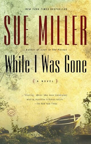 While I Was Gone: A Novel (Ballantine Reader's Circle)