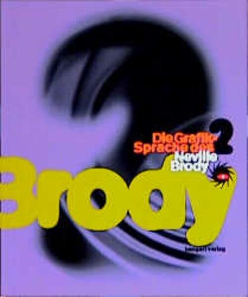 Neville Brody 2: Die Grafik-Sprache des Neville Brody