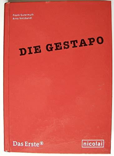 Die Gestapo: Begleitbuch zur ARD-Serie