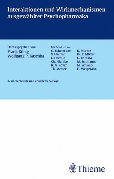 Interaktionen und Wirkmechanismen ausgewählter Psychopharmaka: Weissenauer Forschungskolloquium 1998/1999
