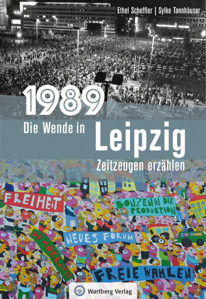 1989 - Die Wende in Leipzig