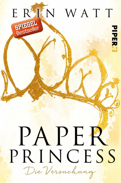 Paper Princess (Paper-Reihe 1): Die Versuchung | Romantische New Adult mit Suchtfaktor im neuen Look