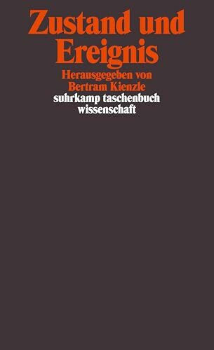 Zustand und Ereignis (suhrkamp taschenbuch wissenschaft)