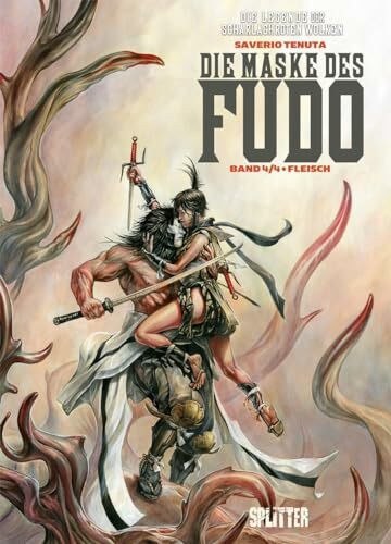 Die Maske des Fudo. Band 4: Fleisch