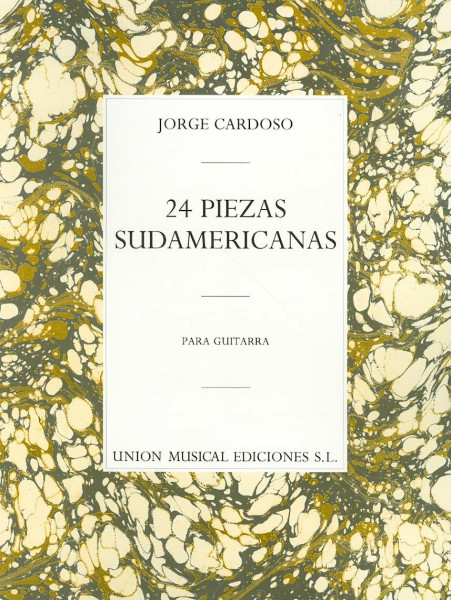 24 Piezas Sudamericanas Para Guitarra