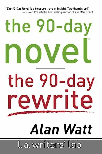 The 90-Day Novel and The 90-Day Rewrite