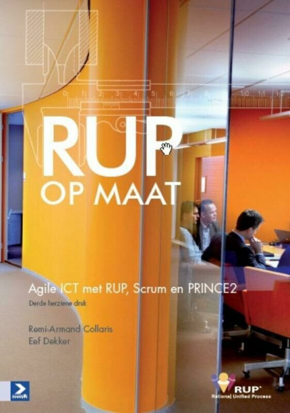 RUP op maat - Derde herziene druk: een praktische handleiding voor IT-projecten