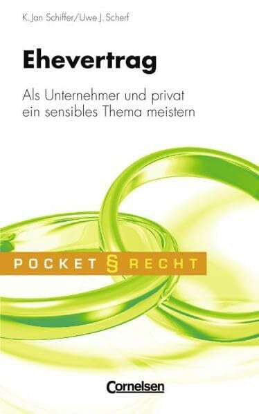Pocket Recht: Ehevertrag: Als Unternehmer und privat ein sensibles Thema meistern