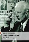Leben in bewegter Zeit 1900-2000